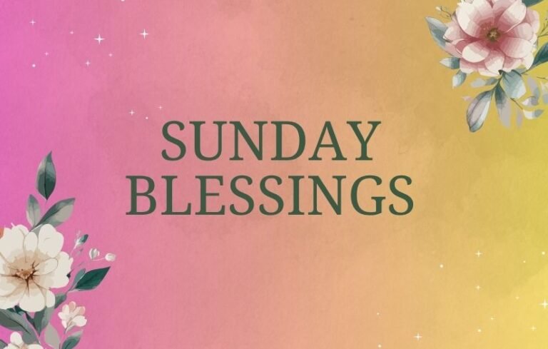 Sunday Blessings