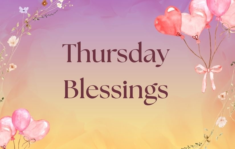 Thursday Blessings